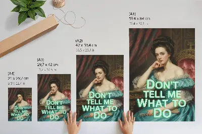 Poster una donna in posa classica con iscrizione ironica