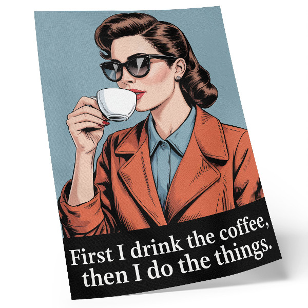 Poster Donna retrò con scritta motivazionale sul caffè