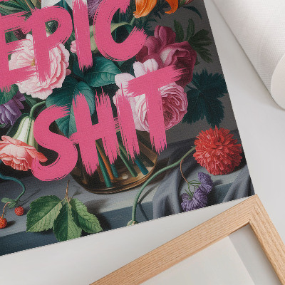 Poster Scritta rosa su uno sfondo di fiori colorati