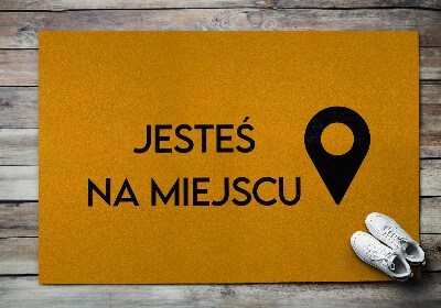 Tappeto per ingresso moderno Jesteś na miejscu